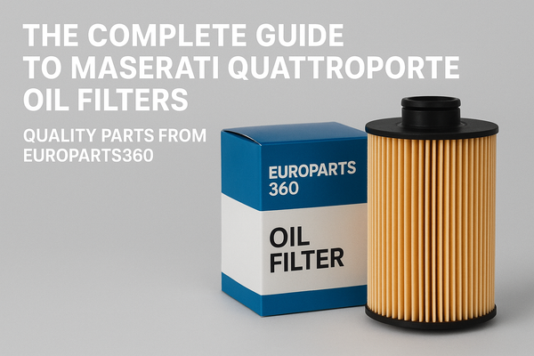 How to Source Maserati Quattroporte Oil Filters: Genuine OEM Parts from Europarts360
