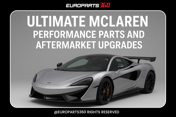 Le guide ultime des pièces de rechange et de réglage de performance McLaren