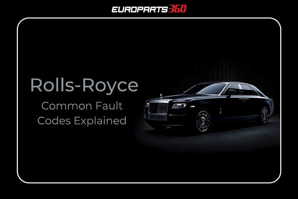 Rolls-Royce Common Fault Codes Explained: Symptoms, Causes & How to Fix Them