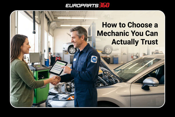How to Choose a Mechanic You Can Actually Trust